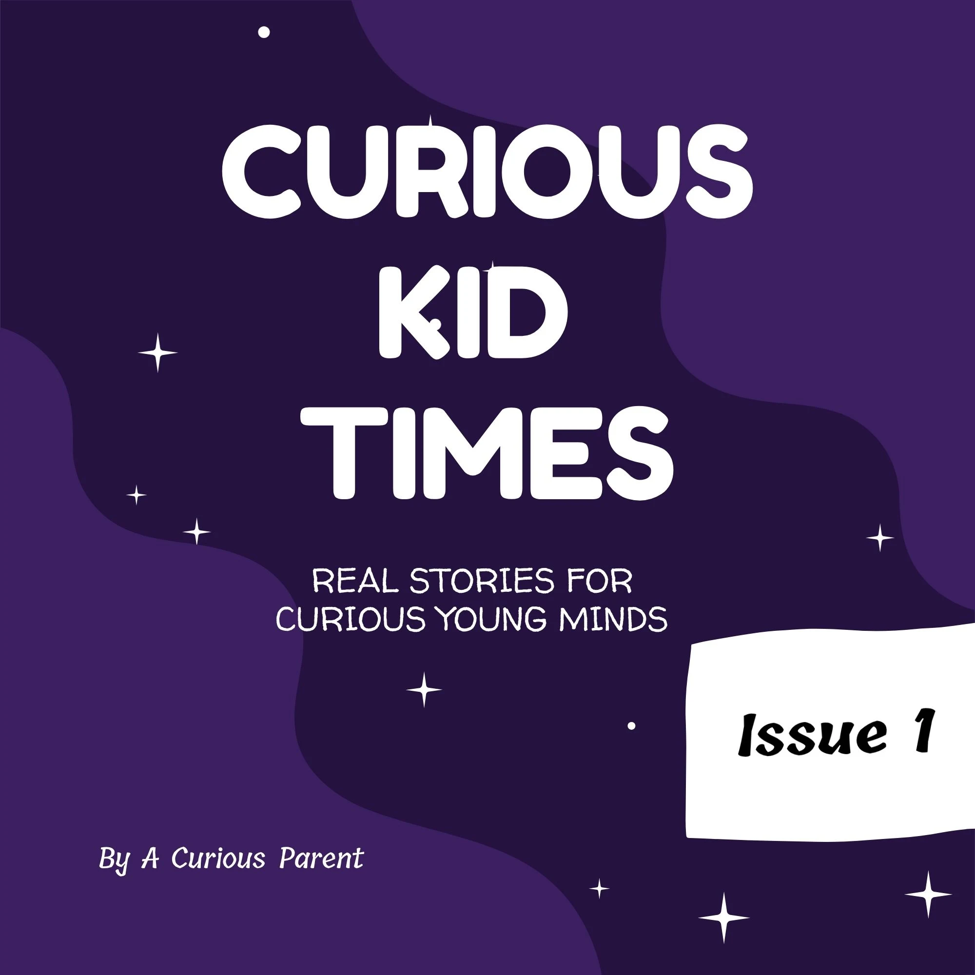 Curious Kid Times Issue 1 – March 2026 monthly ebook cover