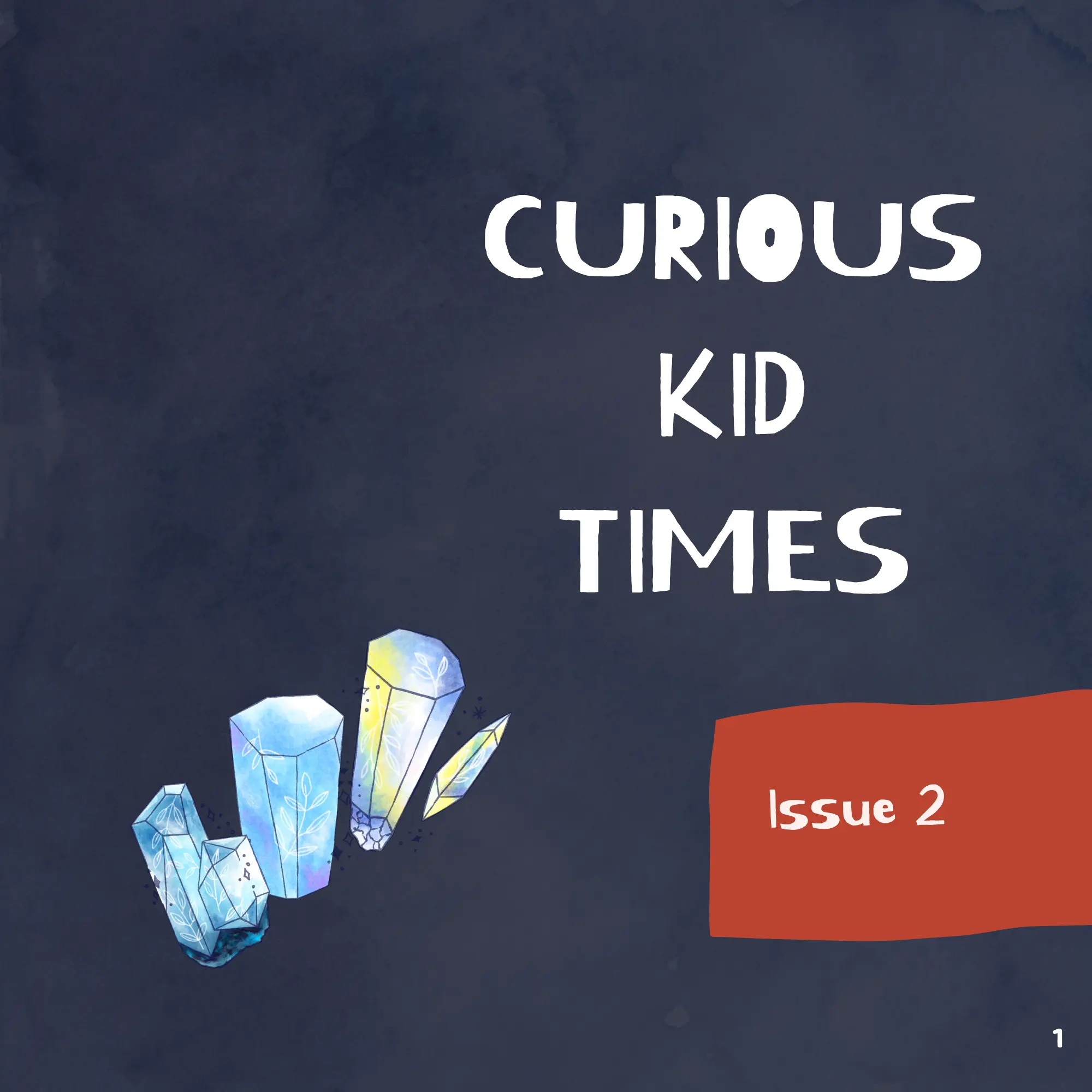 Curious Kid Times Issue 2 – April 2026 monthly ebook cover